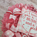 Burlap Valentine Wreath - Valentine's Day I Love You a Bushel and a Peck