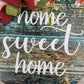 Home Sweet Home Door Hanger - Thin Storm Door Decor -  Mothers Day Gift for Mom - Rustic Door Accessory
