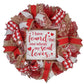 I Have Found the One Whom My Soul Loves Valentines Wreath - Valentine's Day Decor - Red White Jute Door Decorations - Pink Door Wreaths