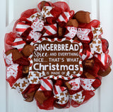 Gingerbread spice and everything nice wreath