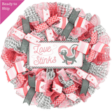 Snunk Love Stinks Cute Valentine's Day Mesh Door Wreath - Red White Maroon - Pink Door Wreaths
